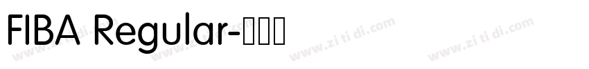 FIBA Regular字体转换 FIBA Regular字体转换